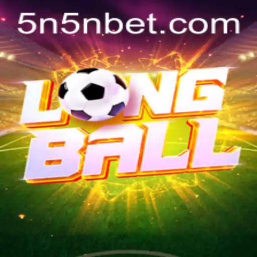 Explorando LongBall: O Jogo Inovador com 5Nbet